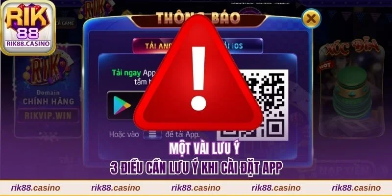 Hướng Dẫn Tải App Rik88 Trên Hệ Điều Hành Ios Và Android 3 3 điểm cần chú ý khi cài phần mềm về di động