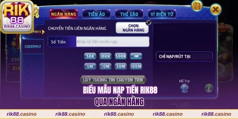 Nạp Tiền Rik88 Siêu Tốc Bằng 4 Phương Thức Chính Thống 1 Biểu mẫu nạp tiền Rik88 qua ngân hàng