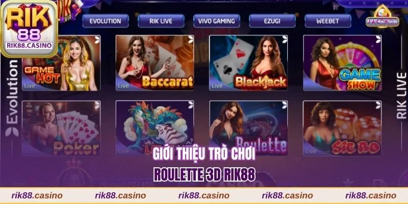 Roulette 3D Rik88 Có Cách Chơi Dễ Thắng, Ăn Thưởng Cực Đậm 1 Giới thiệu trò chơi Roulette 3D Rik88