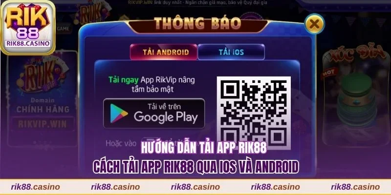 Hướng Dẫn Tải App Rik88 Trên Hệ Điều Hành Ios Và Android 2 Quy trình tải app Rik88 trên IOS và Android