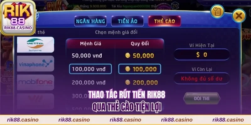 Cách Rút Tiền Rik88 Nhanh Chóng Hoàn Thành Trong 5 Phút 2 Thao tác rút tiền Rik88 qua thẻ cào tiện lợi